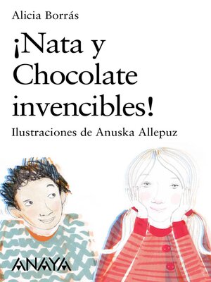 cover image of ¡Nata y Chocolate invencibles!